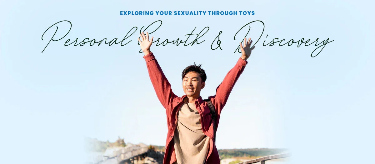 Embracing Personal Growth and Discovery - Frisky Business Adult Sex Toys Shop