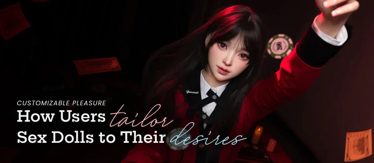 Customizable Pleasure: How Users Tailor Sex Dolls to Their Desires - Frisky Business Adult Sex Toys Shop