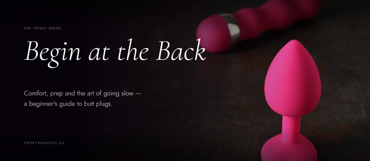How to Use a Butt Plug: A Beginner's Guide
