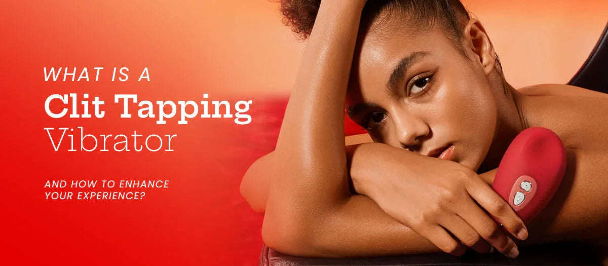 Clit Tapping Vibrator Guide - Frisky Business Adult Sex Toys Shop