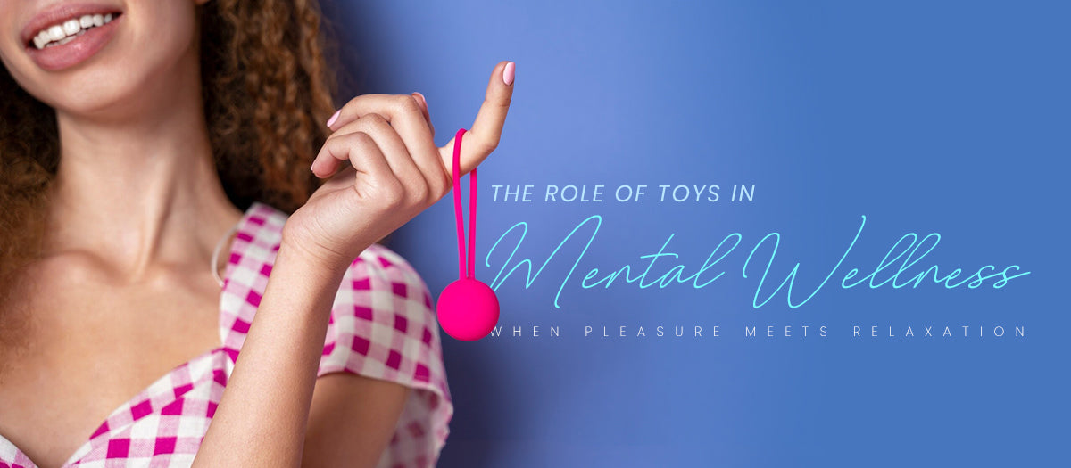 The Role of Toys in Mental Wellness