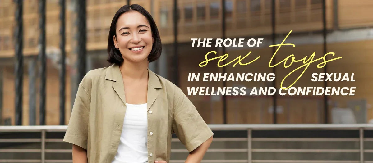 The Role of Sex Toys - Frisky Business Adult Sex Toys Shop