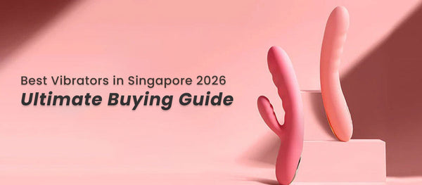 Best vibrators in Singapore 2026 guide featuring popular rabbit, wand and clitoral vibrators available from discreet adult toy shops