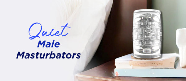 Quiet Male Masturbators