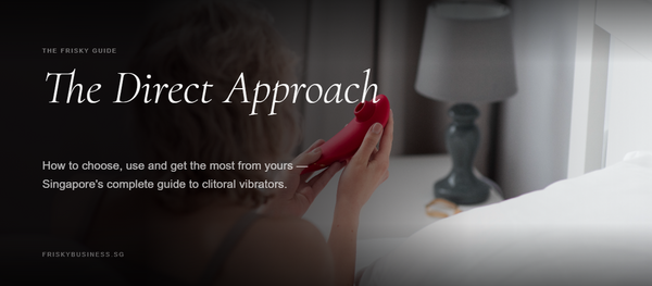 Clitoral Vibrators in Singapore: How to Choose and Use Them (2026)