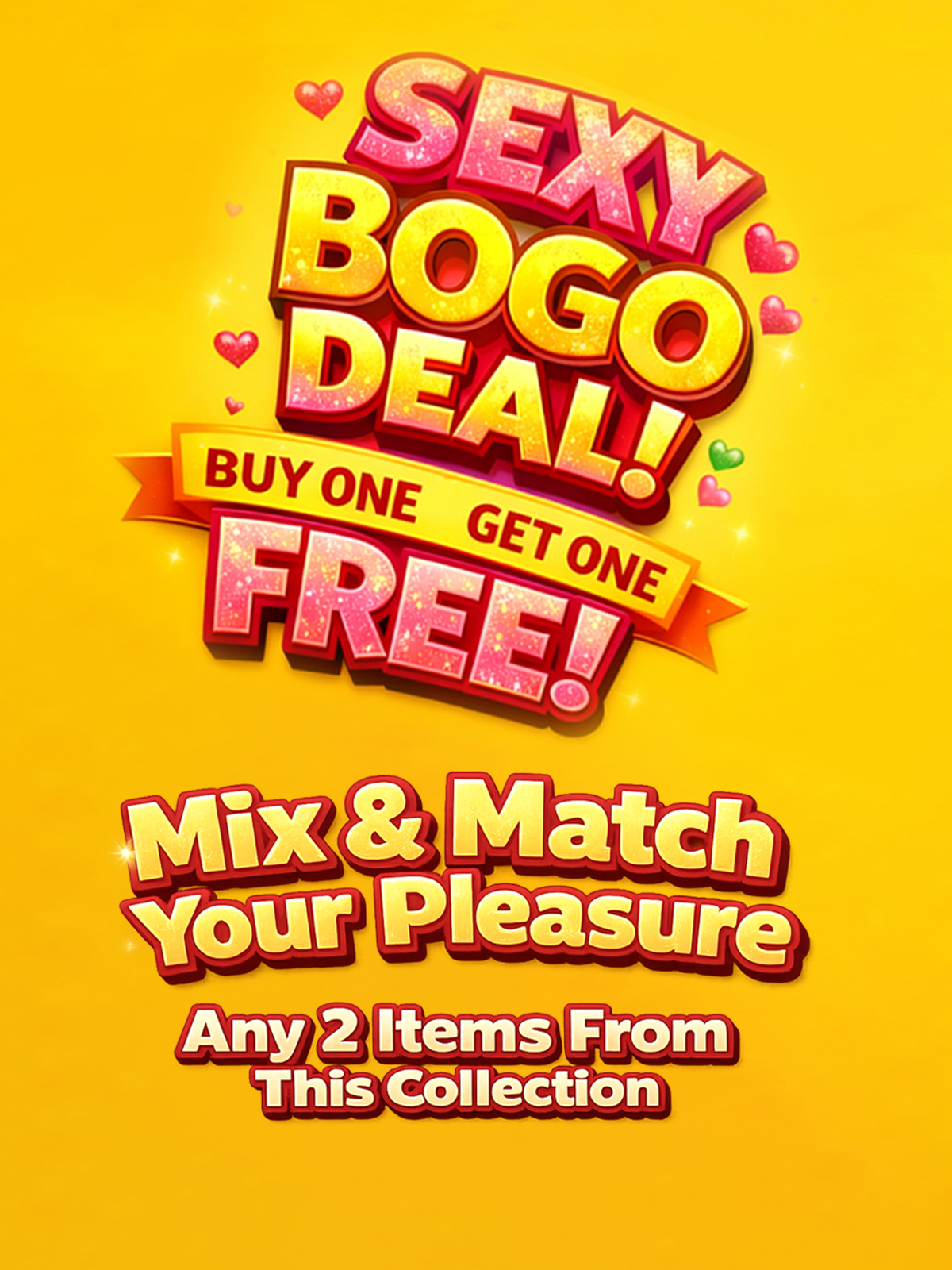Promotional graphic with 'Sexy BOGO Deal' text on a yellow background